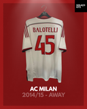 AC Milan 2014/15 - Away - Balotelli #45 *BNWT*
