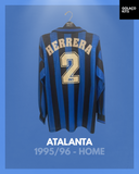 Atalanta 1995/96 - Home - Long Sleeve - Herrera #2 *MATCH ISSUE*