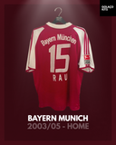 Bayern Munich 2003/05 - Home - Rau #15 *MATCH ISSUE*