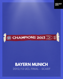 Bayern Munich 2012/13 UCL Final - Scarf