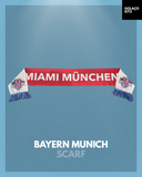 Miami Munich - Bayern Munich Supporter Group - Scarf