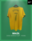 Brazil 2006 World Cup - Home - Adriano #7