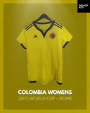 Colombia Womens 2015 World Cup - Home