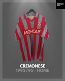 Cremonese 1992/95 - Home - #7 *MATCH ISSUE*