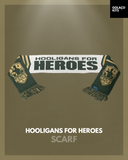 Hooligans For Heroes - Scarf