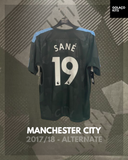 Manchester City 2017/18 - Alternate - Sane #19 *BNWT*