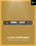 Al-Ahly vs Inter Miami 2025 Club World Cup - Scarf