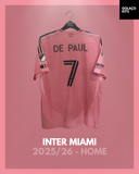 Inter Miami 2025/26 - Home - De Paul #7 *PLAYER ISSUE*