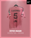 Inter Miami 2025/26 - Home - Casemiro #5 *PLAYER ISSUE*