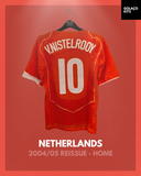 Netherlands 2004/05 Reissue - Home - V. Nistelrooy #10 *BNWT*
