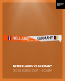 Netherlands vs Germany 2012 Euro Cup - Scarf