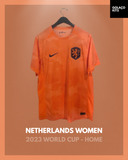 Netherlands Women 2023 World Cup - Home