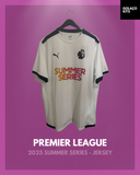 Premier League 2025 Summer Series - Jersey *BNWT*