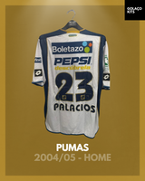 Pumas 2004/05 - Home - Palacios #23 *MATCH WORN*