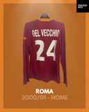 Roma 2000/01 - Home - Long Sleeve - Del Vecchio #24 *MATCH ISSUE*