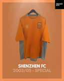 Shenzhen FC (Rangers FC) 2003/05 - Special