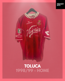 Toluca 1998/99 - Home - #10 *MATCH ISSUE*