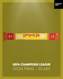UEFA Champions League 2024 Final - Scarf