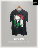 Mexico 2018 World Cup - T-Shirt