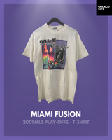 Miami Fusion 2001 MLS Play-Offs - T-Shirt